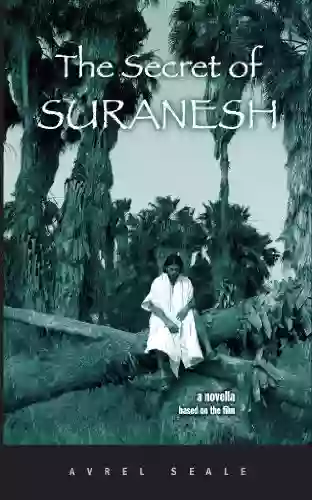 The Secret Of Suranesh Avrel Seale