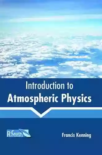 An Introduction To Atmospheric Physics