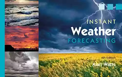 Instant Weather Forecasting Alan Watts