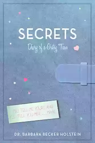 Secrets: Diary Of A Gutsy Teen