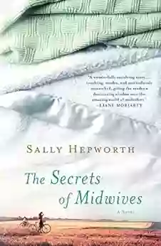 The Secrets Of Midwives: A Novel