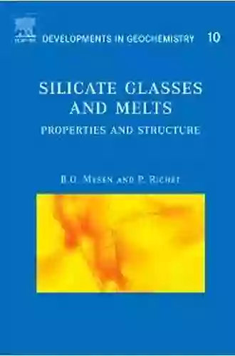 Silicate Glasses And Melts Roger Beck