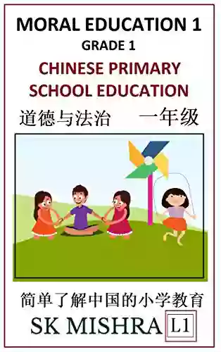 Chinese Primary School Education Grade 1: Moral Education 1 Easy Lessons Questions Answers Learn Mandarin Fast Improve Vocabulary Self Teaching Guide (Simplified Characters Pinyin Level 1)