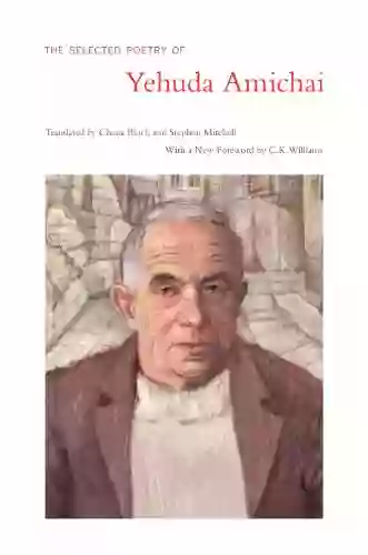 The Selected Poetry Of Yehuda Amichai (Literature Of The Middle East)