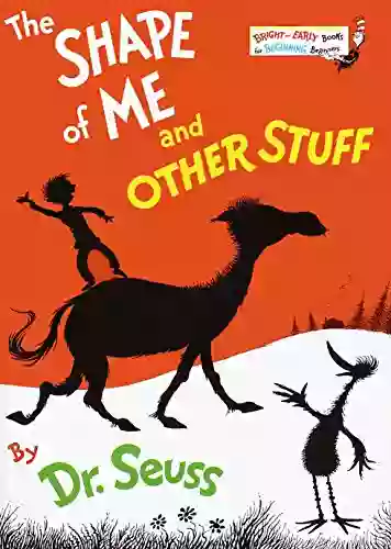 The Shape Of Me And Other Stuff (Bright Early Books(R))