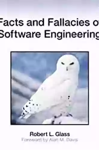 Facts and Fallacies of Software Engineering