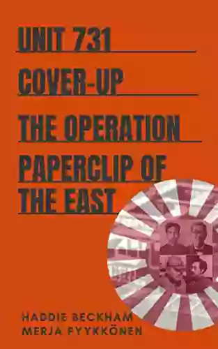 Unit 731 Cover Up : The Operation Paperclip Of The East (Uncovering Unit 731 3)