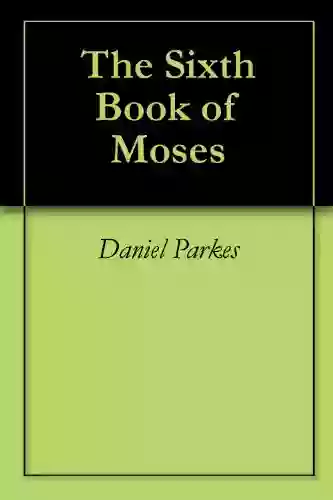 The Sixth Of Moses