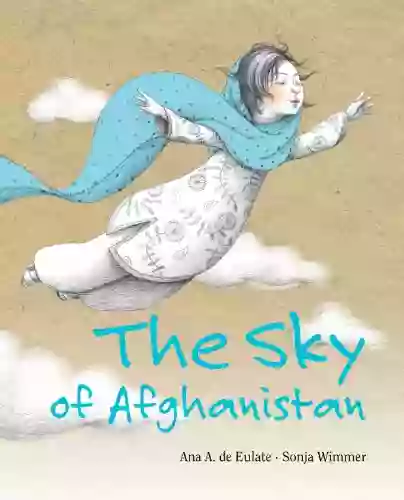 The Sky Of Afghanistan Sonja Wimmer