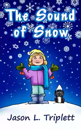 Children S Book: The Sound Of Snow