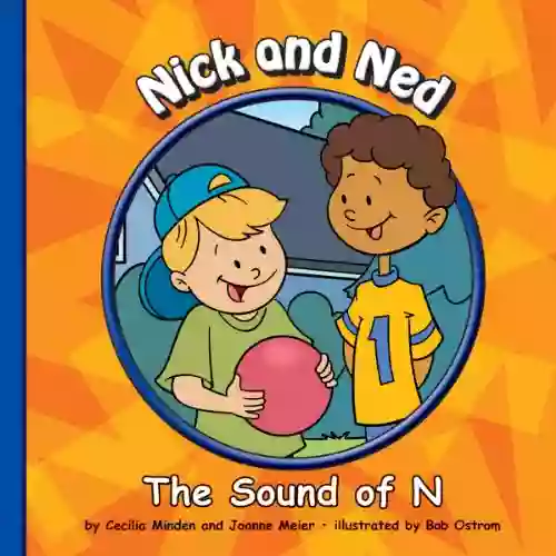 Nick And Ned: The Sound Of N (Sounds Of Phonics)