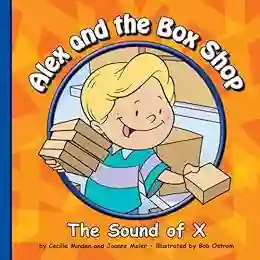 Alex And The Box Shop: The Sound Of X (Sounds Of Phonics)