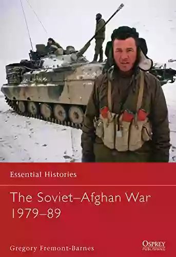 The Soviet Afghan War 1979 89 (Guide to )