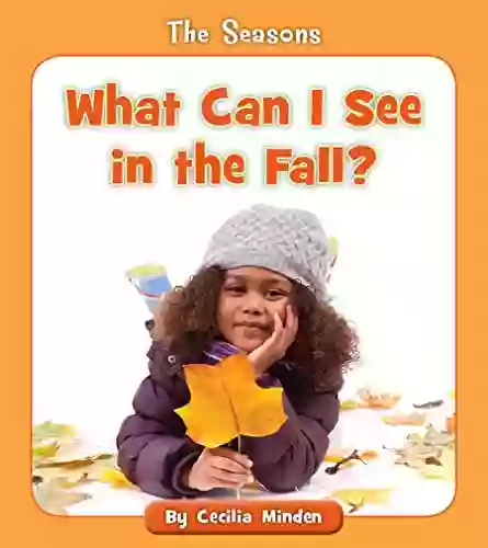 What Can I See In The Fall? (The Seasons)