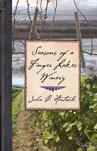 Seasons Of A Finger Lakes Winery