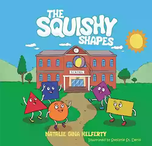 The Squishy Shapes Natalie Gina Helferty