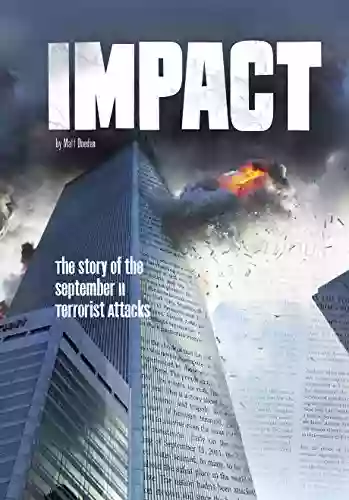 Impact: The Story Of The September 11 Terrorist Attacks (Tangled History)