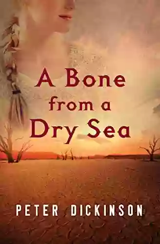 A Bone From A Dry Sea