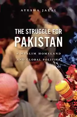 The Struggle For Pakistan Ayesha Jalal