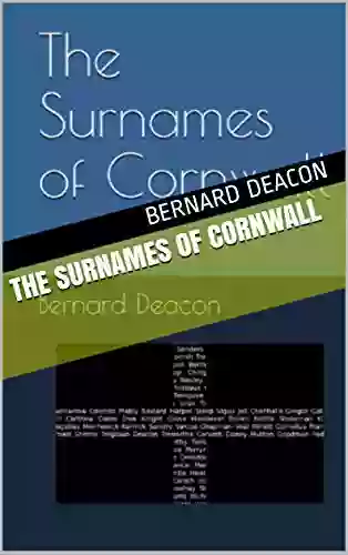 The Surnames Of Cornwall Bernard Deacon