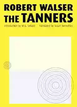 The Tanners Robert Walser