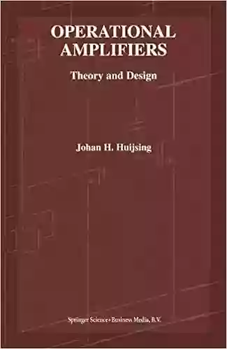 Operational Amplifiers: Theory And Design (The Springer International In Engineering And Computer Science 605)