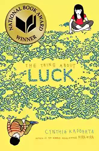 The Thing About Luck Cynthia Kadohata