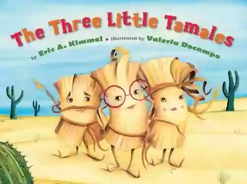 The Three Little Tamales Eric A Kimmel