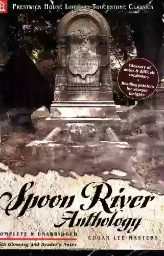 Spoon River Anthology Literary Touchstone Classic