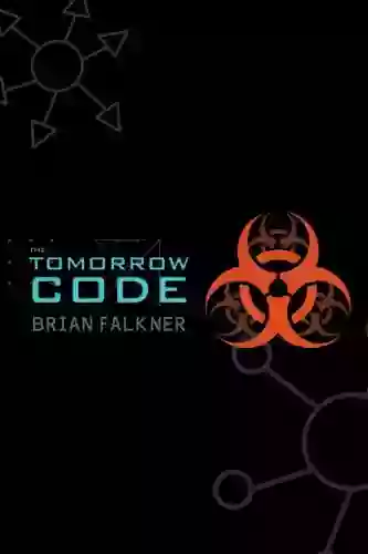 The Tomorrow Code Brian Falkner