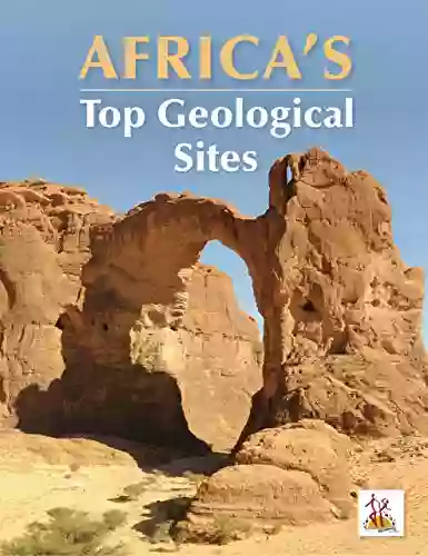 Africa S Top Geological Sites