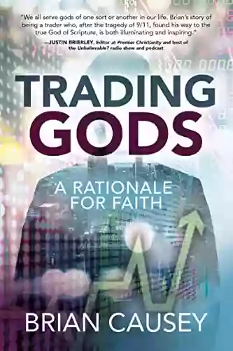 Trading Gods: A Rationale For Faith