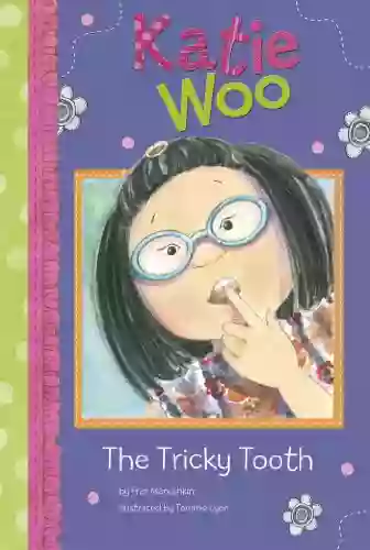 The Tricky Tooth (Katie Woo)