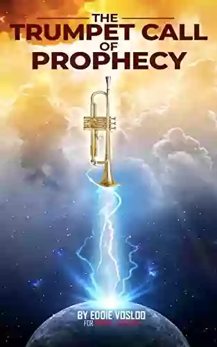 The Trumpet Call Of Prophecy