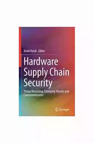 Hardware Supply Chain Security: Threat Modelling Emerging Attacks And Countermeasures