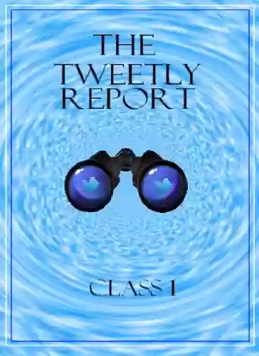 The Tweetly Report:Class 1 Sally Warner