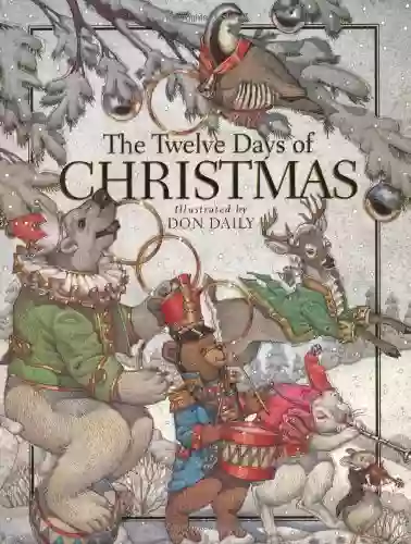 The Twelve Days Of Christmas: The Children S Holiday Classic