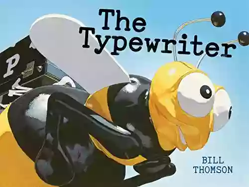 The Typewriter Bill Thomson