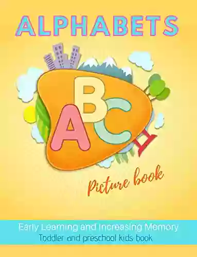 Alphabet ABC Picture Book: Abcd Learning for Toddlers Boys Girls New Born Baby Easy To Read With Grandson And Granddaughter