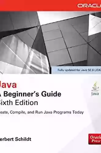 Java: A Beginner S Guide Sixth Edition (INKLING CH)