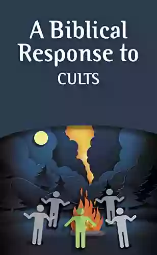 A Biblical Response to Cults