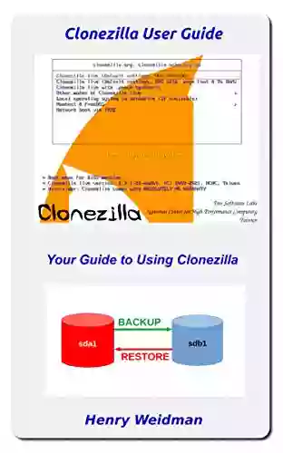 Clonezilla User Guide Henry Weidman