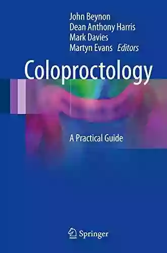 Coloproctology: A Practical Guide Lisa Pietsch