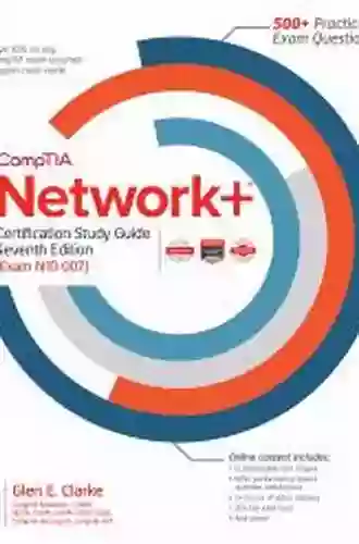 CompTIA Network+ Certification Study Guide Seventh Edition (Exam N10 007)