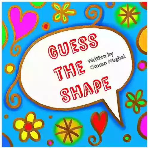 Guess The Shape: A Fun Game Of Guessing The Shape For Children