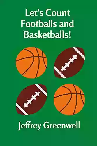 Let s Count Footballs and Basketballs (Let s Count 8)