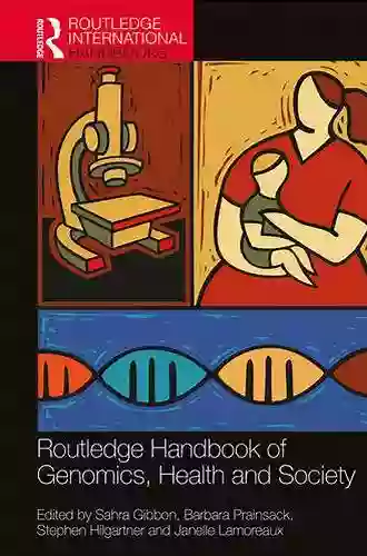 Routledge Handbook of Genomics Health and Society (Routledge International Handbooks)