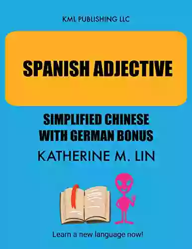 SPANISH ADJECTIVE Simplified Chinese German Bonus (SPANISH GRAMMAR BOOK)