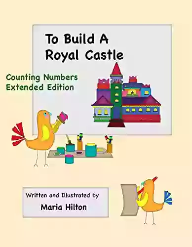 To Build A Royal Castle Counting Numbers Extended Edition