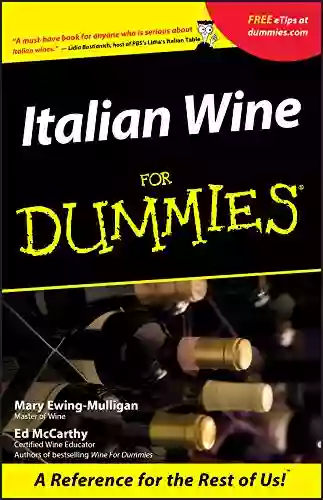 Italian Wine For Dummies Mary Ewing Mulligan